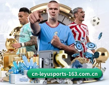 乐鱼体育 APP（LEYU SPORTS）